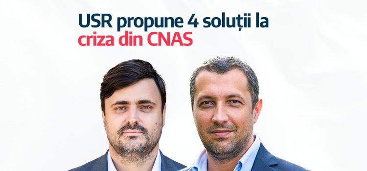 USR cere demisia președintelui și a purtătorului de cuvânt al CNAS și implementarea de urgență a patru măsuri